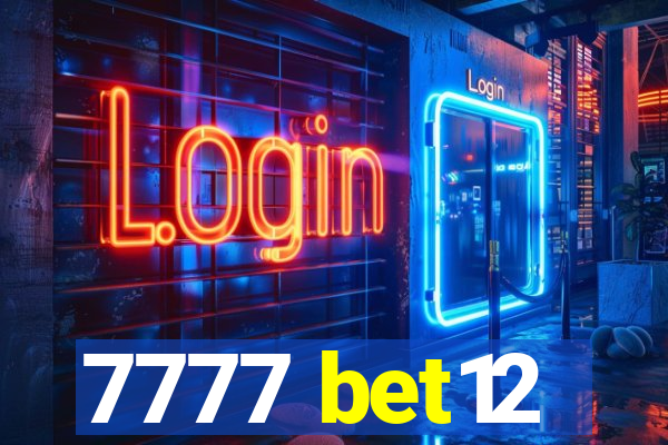 7777 bet12